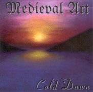 Medieval Art (FIN) : Cold Dawn